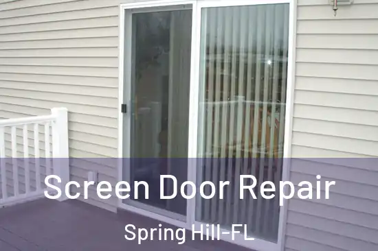  Screen Door Repair Spring Hill-FL